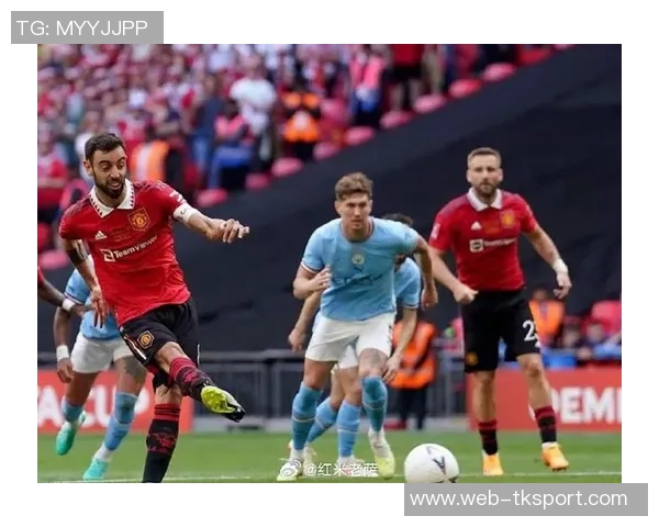 曼联对阵曼城直播频道信息及观看指南全解析